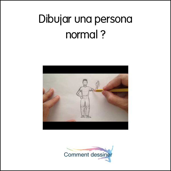 Dibujar una persona normal